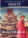 Dante The Life and Times of