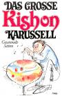 Das grosse Kishon Karussell