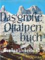 Das grosse Ostalpenbuch
