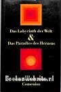 Das Labyrinth der Welt & Das Paradies des Herzens