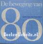 De beweging van 80