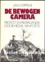 De bewogen camera