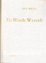De Blinde Weerelt