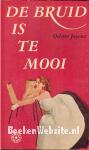 De bruid is te mooi