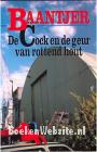 De Cock en de geur van rottend hout