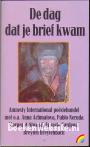 De dag dat je brief kwam