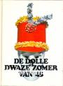 De dolle dwaze zomer van '45