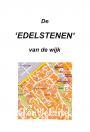 De edelstenen van de wijk