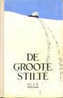 De groote stilte