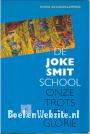 De Joke Smit school, onze trots en glorie