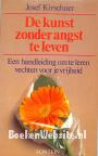 De kunst zonder angst te leven