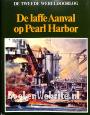 De laffe Aanval op Pearl Harbor