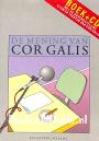 De mening van Cor Galis