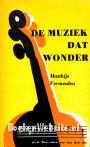 De muziek dat wonder