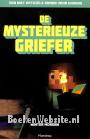 De mysterieuze griefer
