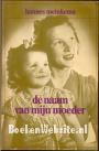 De naam van mijn moeder