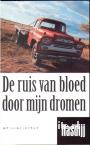De ruis van bloed door mijn dromen