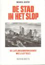 De stad in het slop