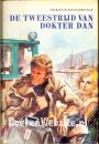 De tweestrijd van dokter Dan