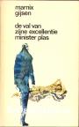 De val van zijne excellentie minister Plas