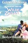 De vlucht van de Wilde Zwaan