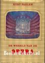De wereld van de Opera