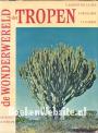 De wonderwereld der Tropen