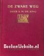 De zware weg