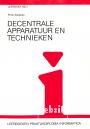 Decentrale apparatuur en technieken, oefenboek 