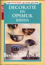 Decoratie en Opsmuk ideeen