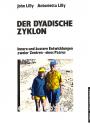 Der Dyadische Zyklon