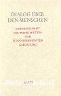 Dialog über den Menschen