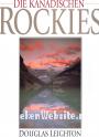Die Kanadischen Rockies