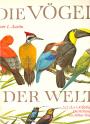 Die Vögel der Welt