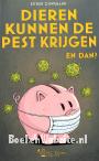 Dieren kunnen de pest krijgen en dan?