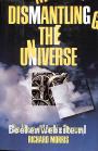 Dismantling the Universe