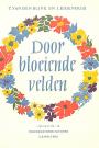 Door bloeiende velden