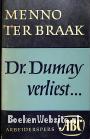 Dr. Dumay verliest...