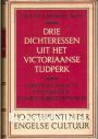 Drie dichteressen uit het Victoriaanse tijdperk