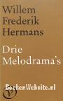 Drie melodrama's