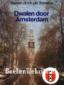 Dwalen door Amsterdam