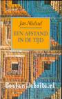 Een afstand in de tijd