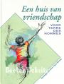 Een huis van vriendschap
