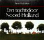 Een tocht door Noord-Holland