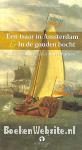 Een tsaar in Amsterdam & In de gouden bocht