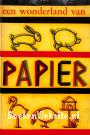 Een wonderland van papier
