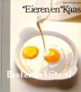 Eieren en Kaas