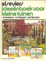 Elseviers ideeënboek voor kleine tuinen