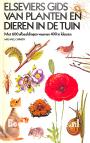 Elseviersgids van planten en dieren in de tuin