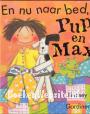 En nu naar bed, Pup en Max